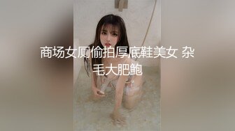 【新片速遞】老婆不在家，约炮女同事来家里啪啪❤️直接进入主题，先口一下，刚开始不好意思，后来带我去厕所❤️让我从后面干她！