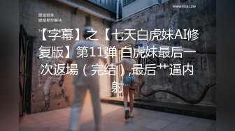 5-23流出酒店偷拍 高清绿叶房姐弟恋情侣骚姐多角度毒龙舔蛋骑草小哥草到爽歪歪夸好厉害