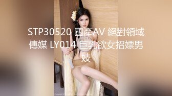 STP23684 一个长发的洛丽塔萝莉妹妹 完美露脸酒店里面楼自我 啪啪口交 姿势超多