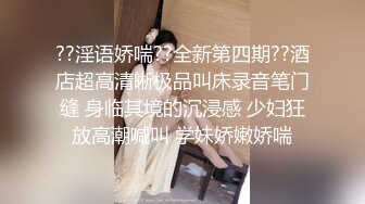 娇妻老汉【抖音风】和朋友一起4P老婆，老公在旁拍摄，朋友一上一下，堵得老婆水泄不通，爽歪歪~~