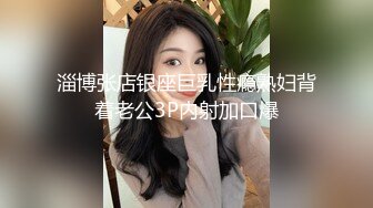 ❤️2024重磅流出，巨乳女神【姜仁卿】私拍，售价115美金情人节限定特别篇露点自摸，全程香艳诱人2K画质