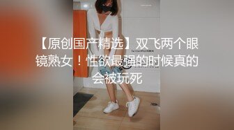 91老憨寻花约肉肉少妇啪啪，隔着内裤揉穴，镜头前深喉口交，大屁股上位骑乘套弄