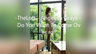 -TheLoft - Angelika Grays - Do You Want To Come Over rq