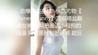 STP34232 颜值能让人中毒很深的 高颜值高档女神，大胸高挑身材，放外围圈也要5K起步，女神和她小鲜肉男友日常啪啪