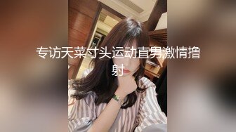 露脸小女友趴下口交，第一人称，最后抠逼自慰