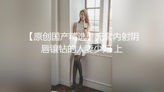 最新强推，网美推车OnlyFans极品女M母狗变态人妻ann私拍，NTR老公3P双飞多人淫乱主打一个刺激 (3)