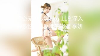 ⚫️⚫️顶级反差女神！万人舔屏OF大奶气质九头身尤物【Vava5055】私拍，你的女神背后总会有个玩肏她的男人紫薇啪啪