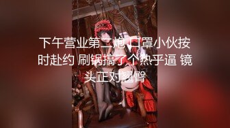 【新片速遞】   抖音巨乳网红李雅 最新 ❤️体验按摩会所推油少年抓凤筋 婊情逐渐离谱要吃屌操逼 教你怎样用手法征服女人必看！