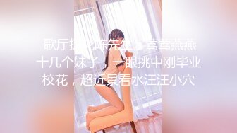 【超正点女神】桥本香菜 最新被开发的修女淫欲属性 肛塞蜜穴淫丝足交榨汁 炽热蜜穴两个异物冲撞 榨干精液淫靡狂涌