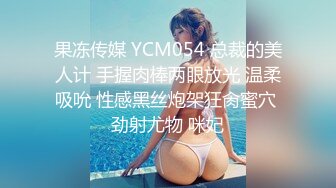 极品丝袜女神 芒果一对多丝袜道具白浆 长腿美乳