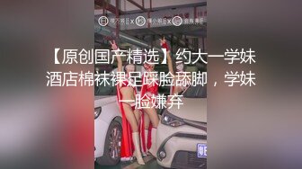 良家淫妻性爱泄密 女神范御姐跪舔  完美露脸