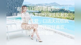 《扶贫站街女》胖表弟周六晚上逛spa会所选妃挑了个学生制服的少妇技师玩全套还挺会玩的