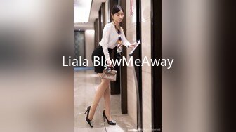 Liala BlowMeAway