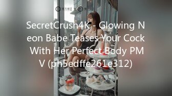 SecretCrush4K - Glowing Neon Babe Teases Your Cock With Her Perfect Body PMV (ph5edffe261e312)