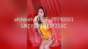 STP20969 湖南 嫩妹子 漂亮爱笑 美腿翘臀 今夜艳福不浅干爽了